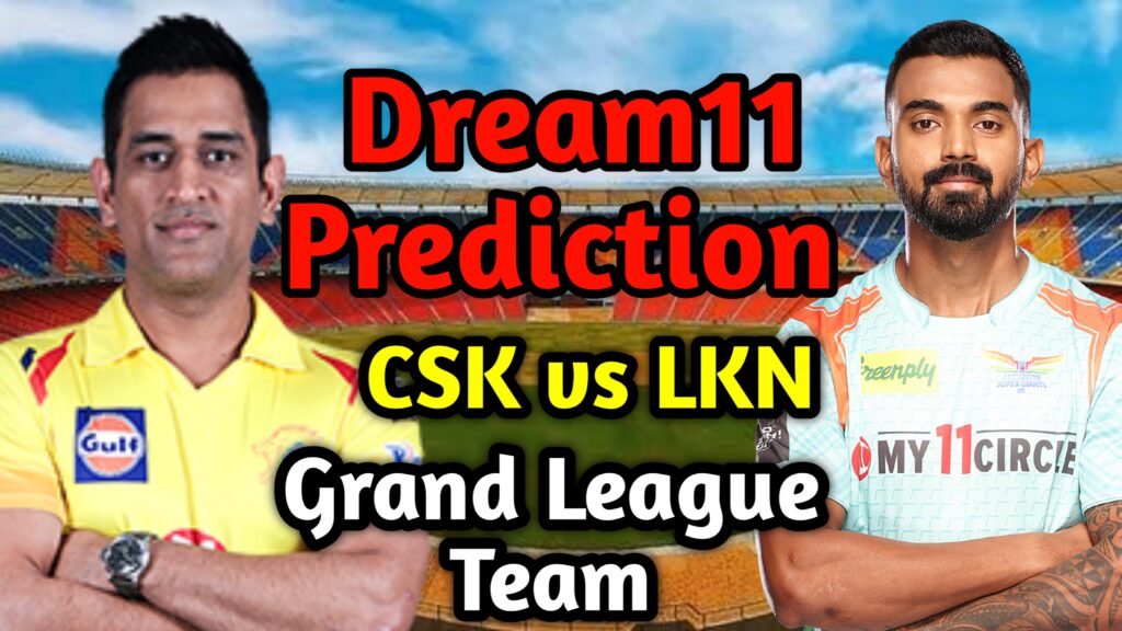 CSK vs LKN dream11 prediction